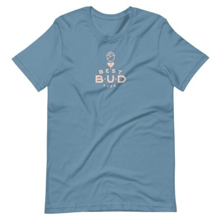 A blue Best Friends Bud(dy) Love / Flower Pun Valentine Tee featuring a bud logo and flower pun.