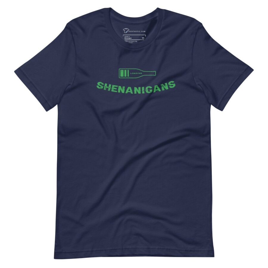 A navy unisex t-shirt with the word "Loading Shenanigans St.Patricks" on it.
