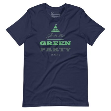 Save the Join the Green Party St.Patricks Day unisex t-shirt.