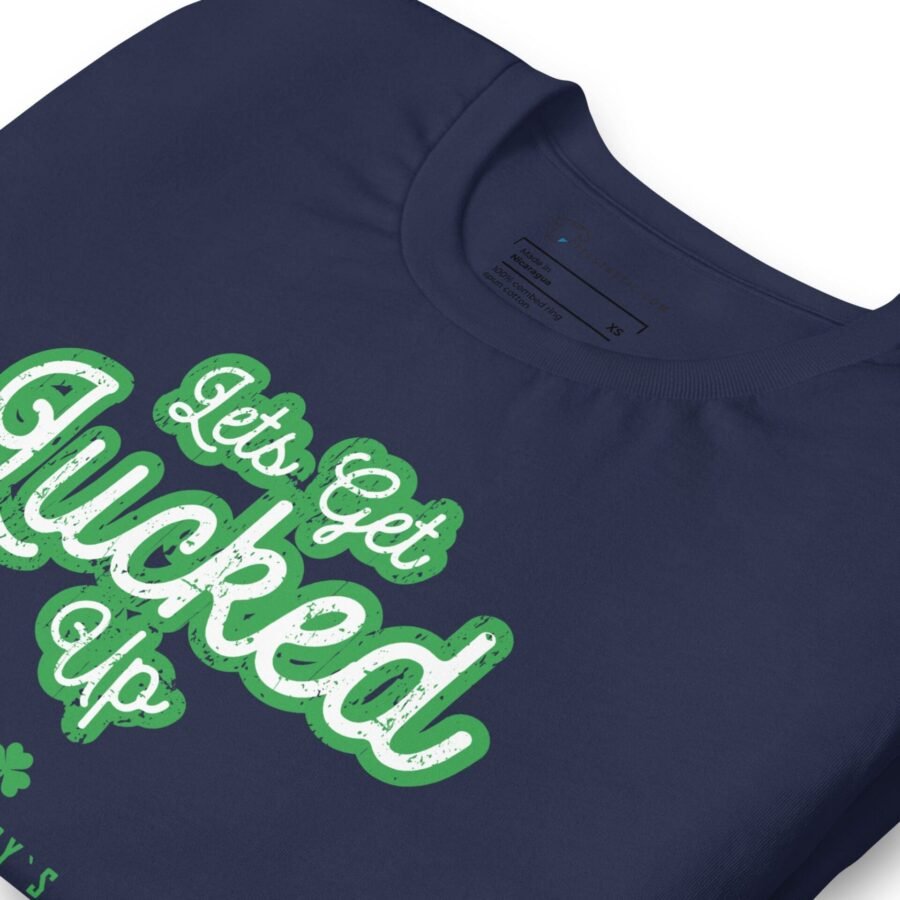 A unisex "Lets Get Lucked Up" St.Patrick`s T-Shirt that says let's get lucky up.