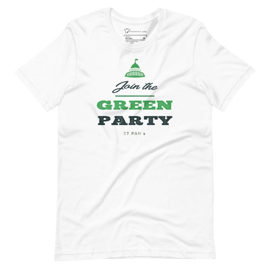 Join the Green Party St.Patricks Day Unisex t-shirt that says "Save the Green Party.