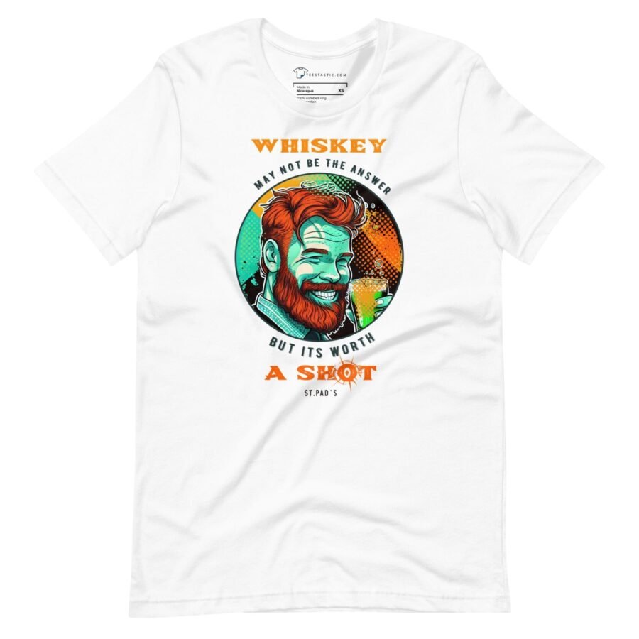 Whiskey May Not Be The Answer But Worth The Shot St. Patricks Day Unisex t-shirt is a shot unisex St. Patrick's Day t-shirt.