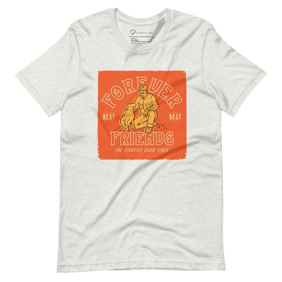 A FOREVER BEST FRIEND DOG Unisex T-Shirt with the words 'forever friends' on it for Best Friends.