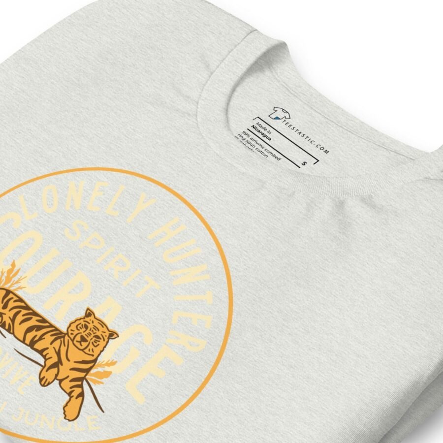 The LONELY HUNTER with COURAGE Unisex T-Shirt with the image of a tiger.
