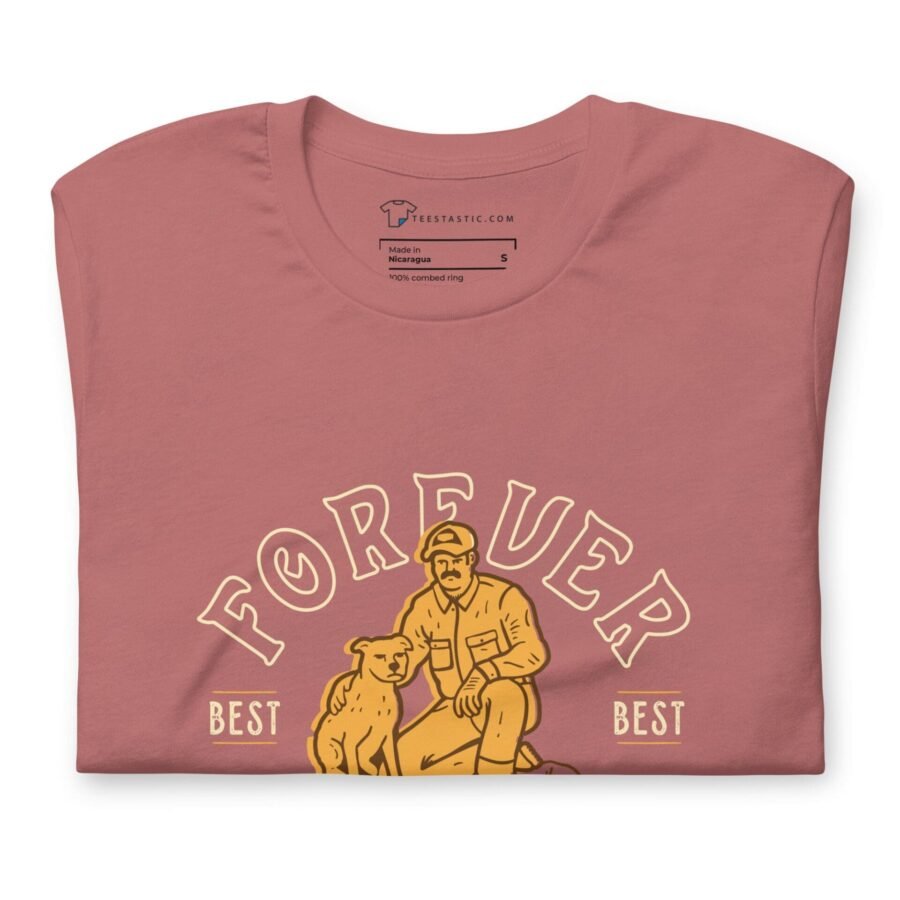 A pink FOREVER BEST FRIEND DOG Unisex T-Shirt with a forever best friend design.