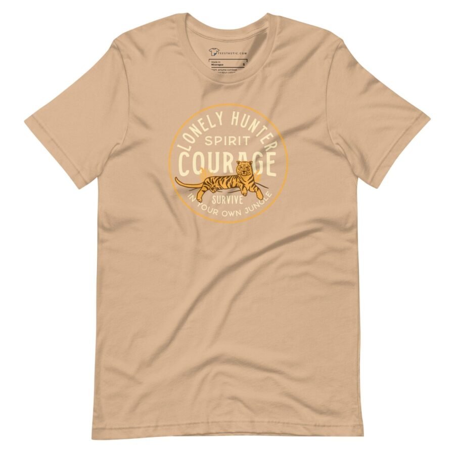 The "The LONELY HUNTER with COURAGE Unisex T-Shirt" featuring a tiger.