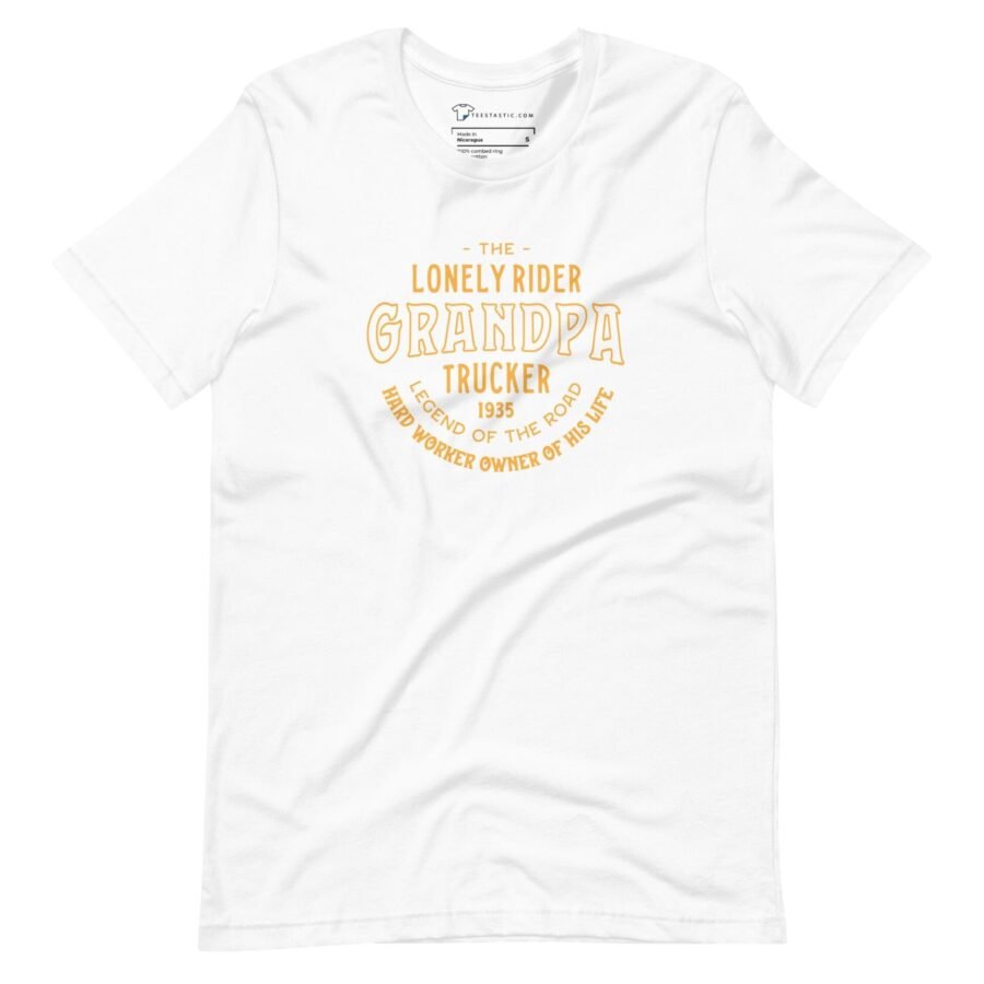 A white Lonely GRANDPA TRUCKER Unisex T-shirt.