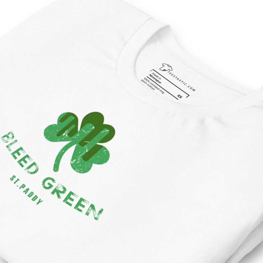 A Bleed Green St.Patricks Day Unisex t-shirt with a green shamrock on it.