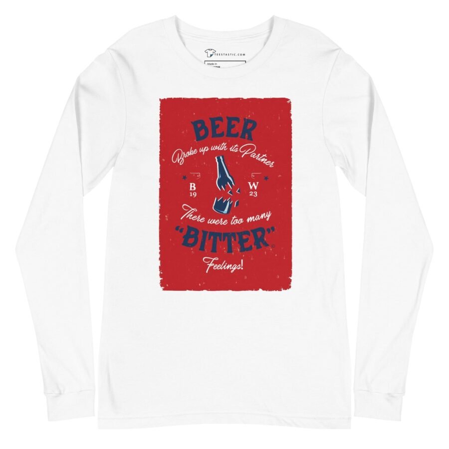 Bitter Beer Unisex Long Sleeve Tee.