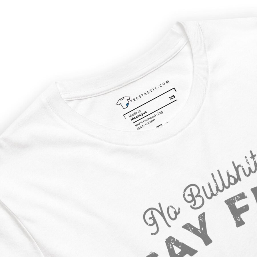 A No Bullsh*t Stay Free T-Shirt: Embrace Freedom with Humor and Style that says no bullshit day free.