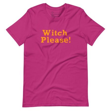 Halloween, Witch Please, unisex t-shirt