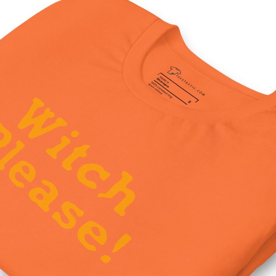 Halloween, Witch Please, unisex t-shirt