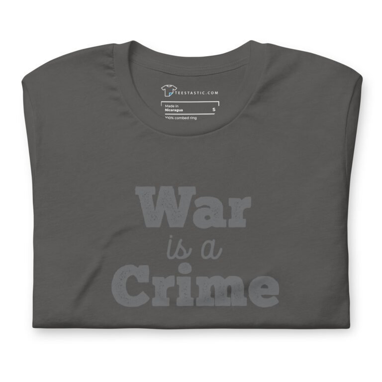 War Is A Crime | Unisex Heavy Cotton Tee
