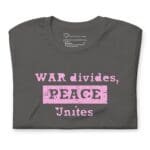 War Divides Peace Unites | Unisex Heavy Cotton Tee t-shirt. This tee symbolizes the power of peace in bringing people together, transcending boundaries and overcoming the divisions caused by war.