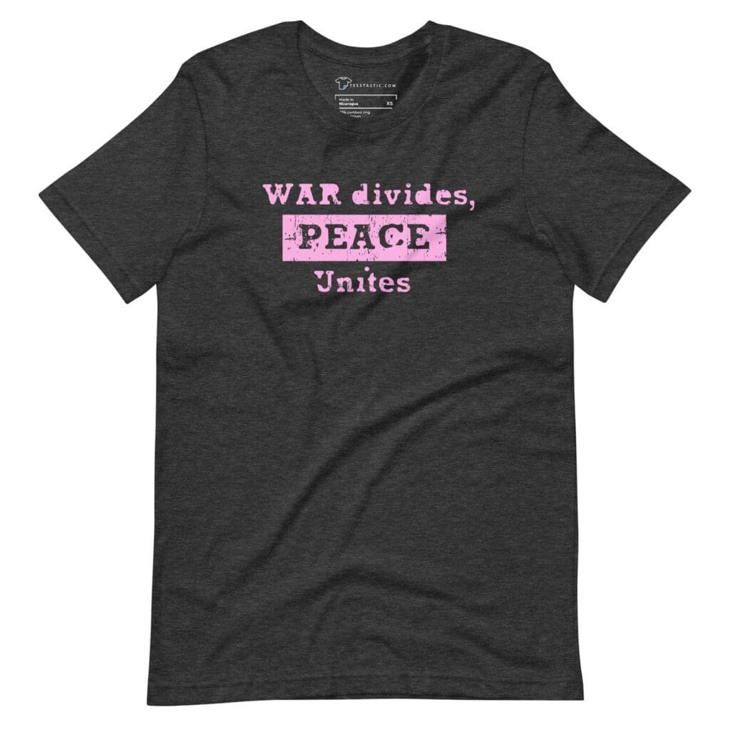 A black War Divides Peace Unites | Unisex Heavy Cotton Tee that symbolizes the power of peace and unity amidst war.