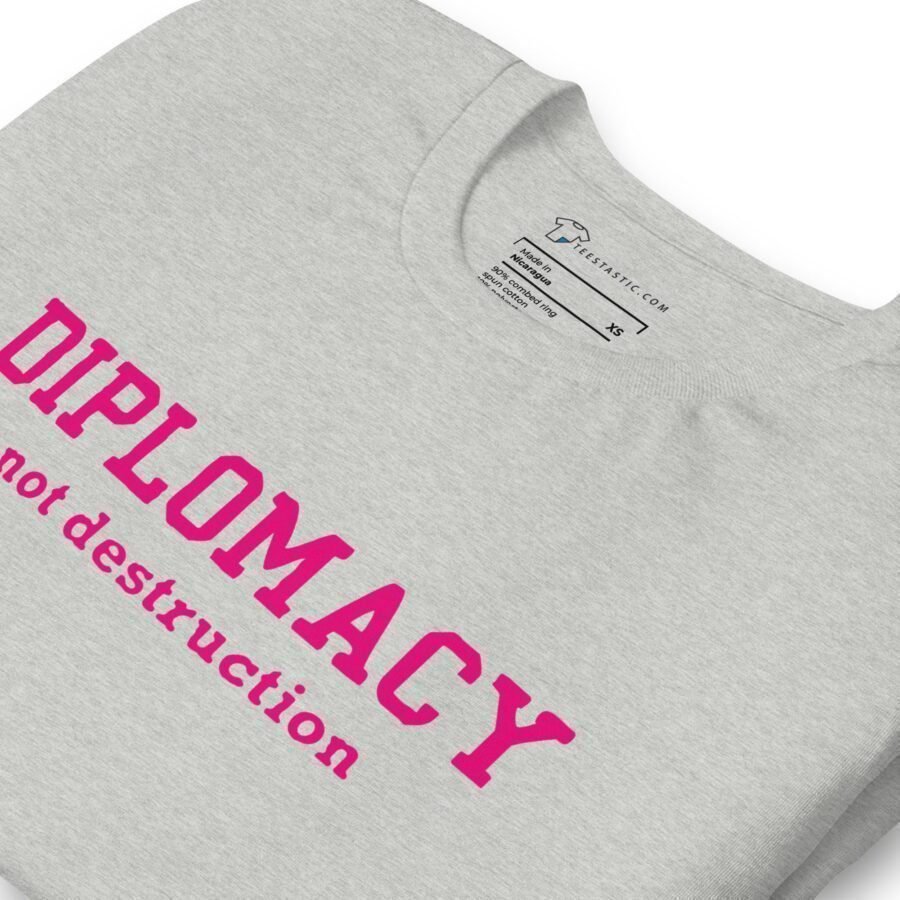 Unisex Diplomacy Not Destruction Heavy Cotton Tee.