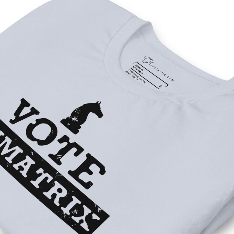 A unisex white Vote Unmatrix | Unisex t-shirt that says "Vote Natra.