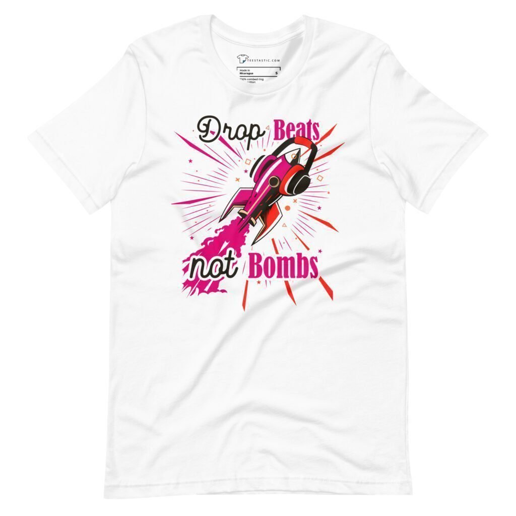 Drop Beats Not Bombs, unisex heavy cotton tee.