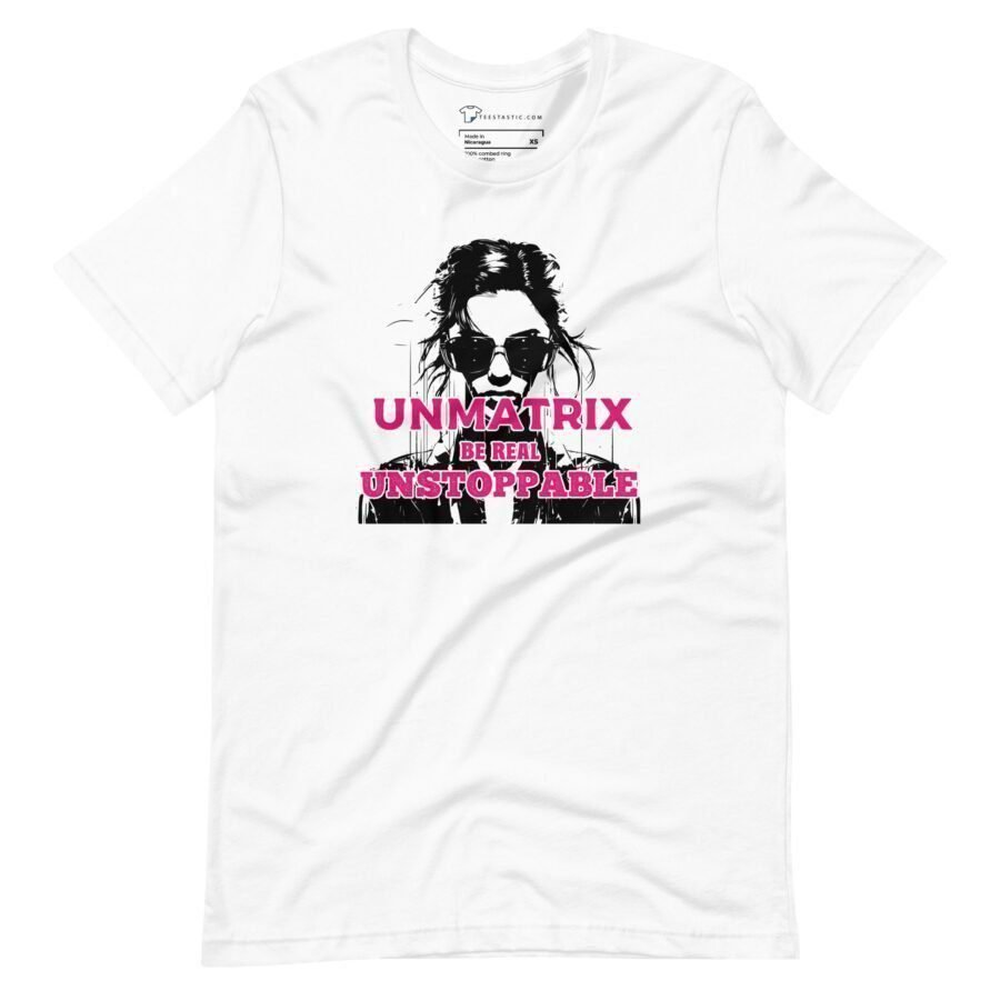 Unmatrix Be Unstoppable | Unisex Cotton Tee - Image 3