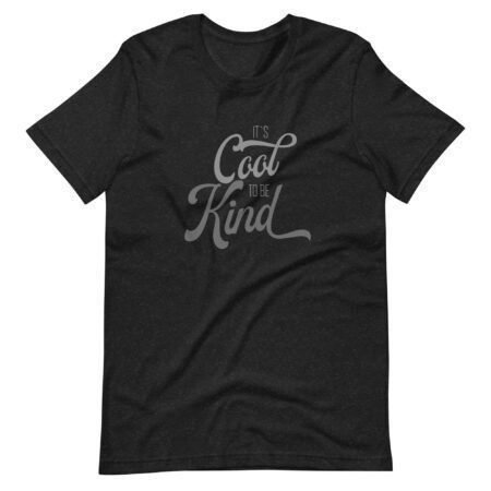 This black unisex t-shirt promotes kindness and coolness with the message 'be cool be kind'.