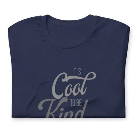 Its Cool to be Kind t-shirt - stay cool while spreading positivity.