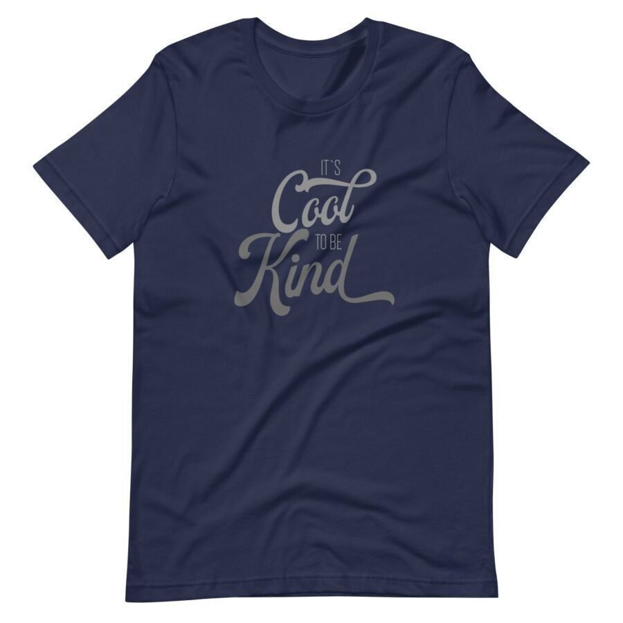 A navy unisex t-shirt that says 'Its Cool to be Kind'.