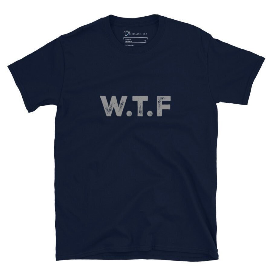 WTF | Unisex T-Shirt - Image 2