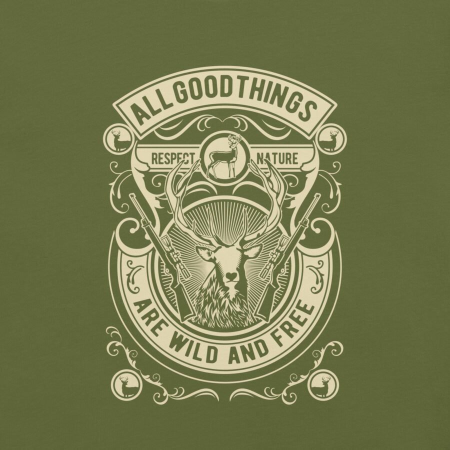 Introducing the "All Good Things Are Wild and Free" unisex heavy cotton tee, a green design showcasing a deer head with antlers, hunting rifles, and the inspirational messages "All Good Things Are Wild and Free" and "Respect Nature." This shirt captures the essence of freedom and a deep respect for nature.