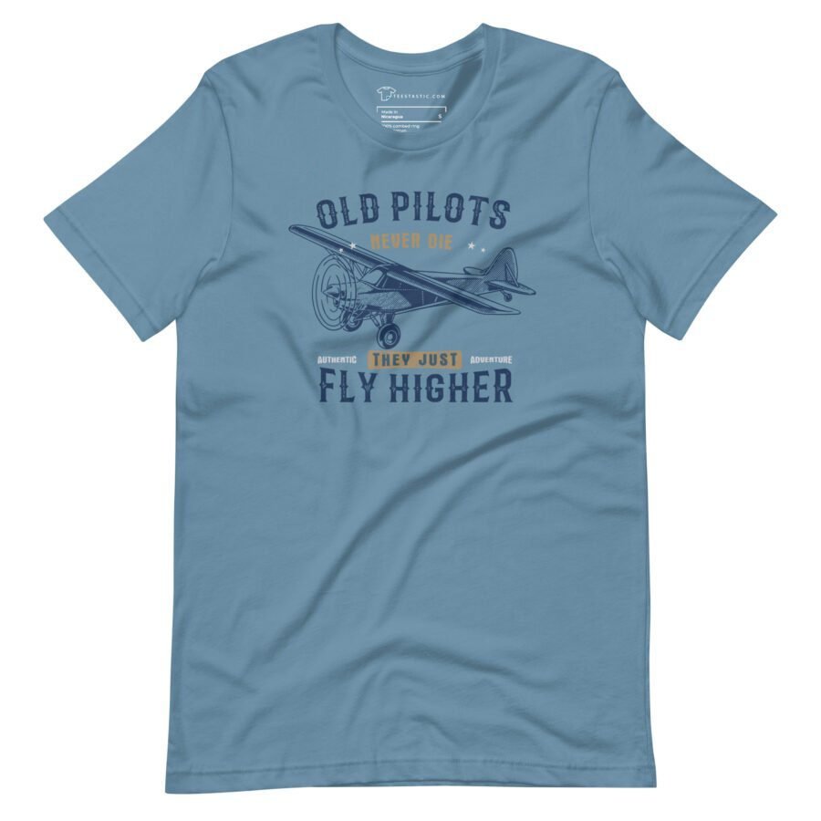 Old Pilots | Fly Higher | Unisex T-shirt